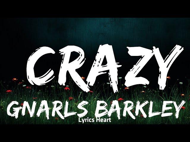 Gnarls Barkley - Crazy  | 1 Hour Lyrics Love