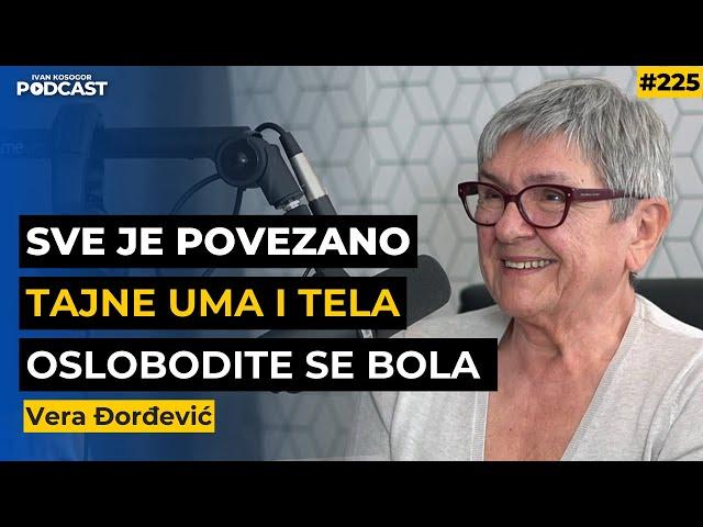 Suđok terapija: otkrivanje i rešavanje problema za bolje zdravlje — Vera Đorđević | IKP Ep.225