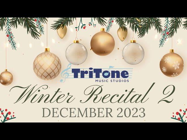 TriTone Music Studios Winter Recital 2023