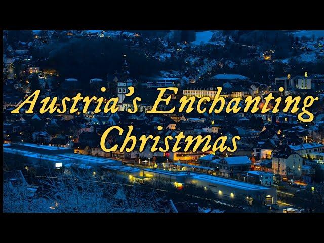 Exploring Austria's Enchanting Christmas Villages 