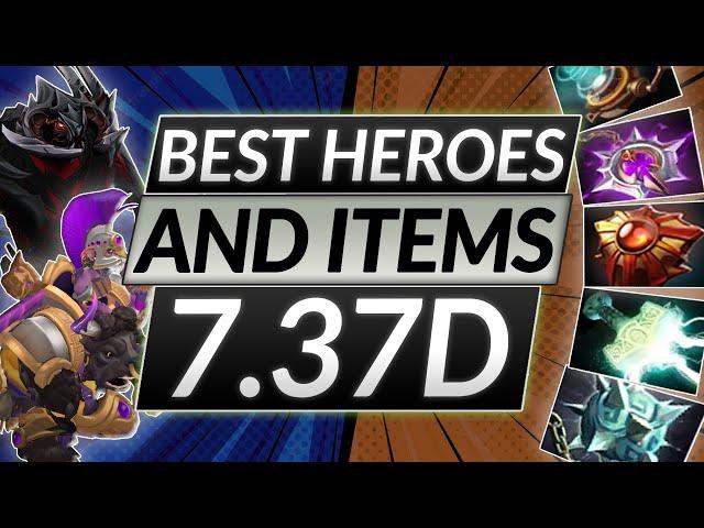 Best Heroes and Items in Patch 7.37d - Dota 2 Meta Update Guide