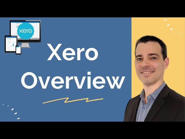 Xero Accounting Software Overview - Free Xero Training Video Review