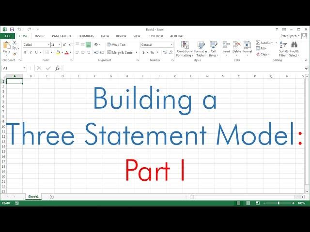 Building a Three Statement Financial Model (Part I of II)