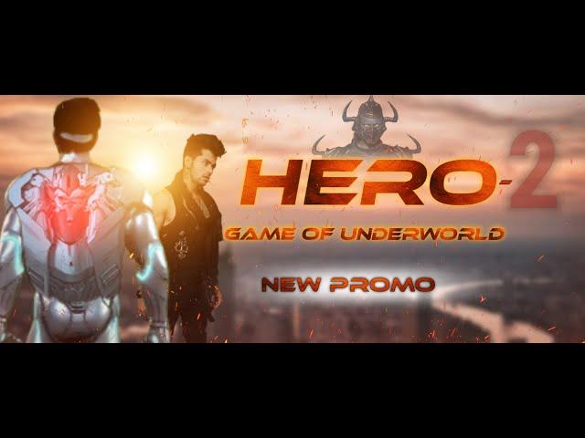 Hero 2  New Promo  / Game Of Underworld  ! Yo Yo Productions