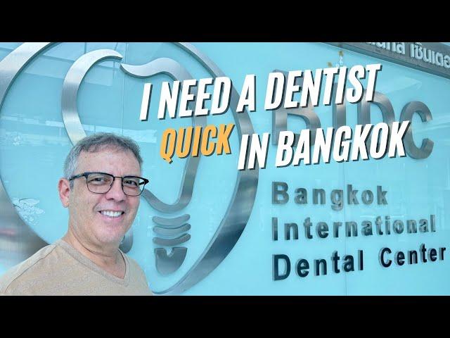 Where to go for a Dental Emergency in Bangkok!  Is BIDC the place to go for fixing? V 144-24