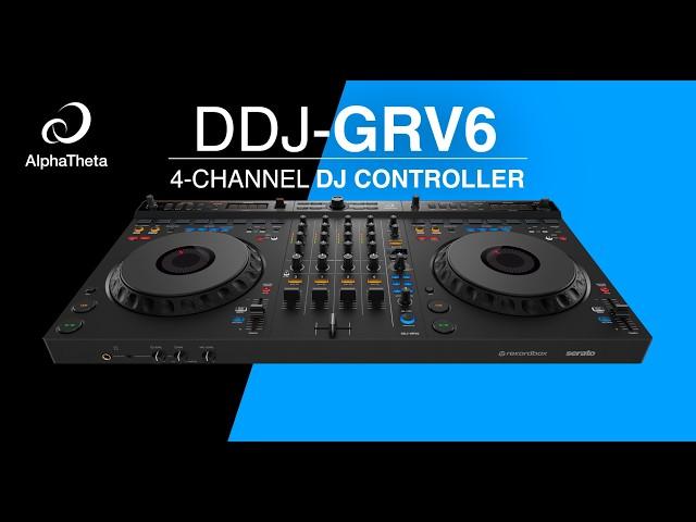 DDJ-GRV6 4-Channel DJ Controller for rekordbox & Serato | Overview