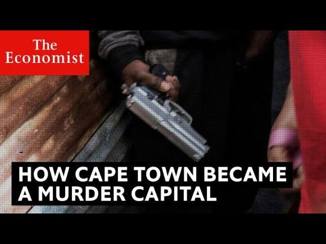 How Cape Town became a murder capital