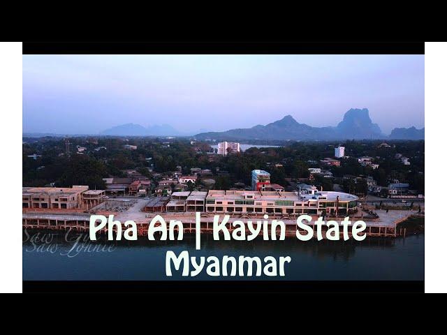 The Beauty Of Hpa An From The Aerial View | The Capital City Of Kayin State | Myanmar ( Burma )