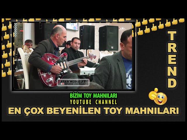 YENİ Toy lardan Super Secme Mahnılar ve Mugamlari   en cox beyenilen ifa mahni & mugami ardi popur