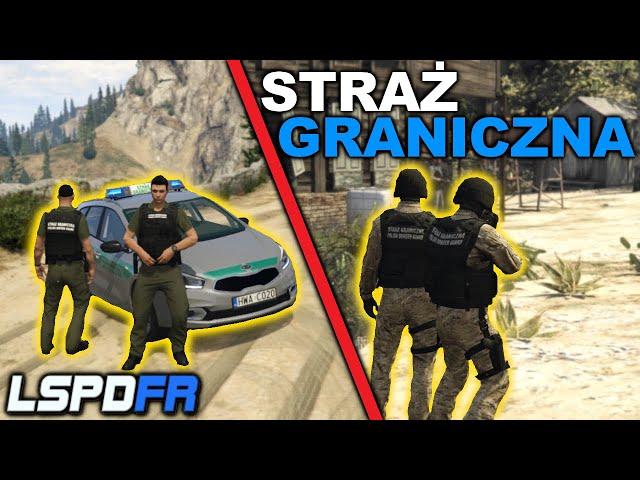 Polska Policja - Straż Graniczna LSPDFR #38  GTA V