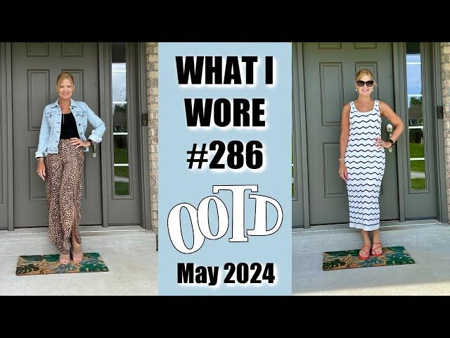 What I Wore #286 | OOTD | June 2024