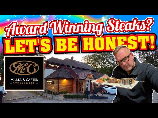 Miller & Carter STEAKHOUSE Award Winning STEAK? Let's Be Honest!