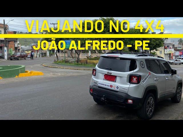 VIAJANDO NO 4x4 - JOÃO ALFREDO - PE