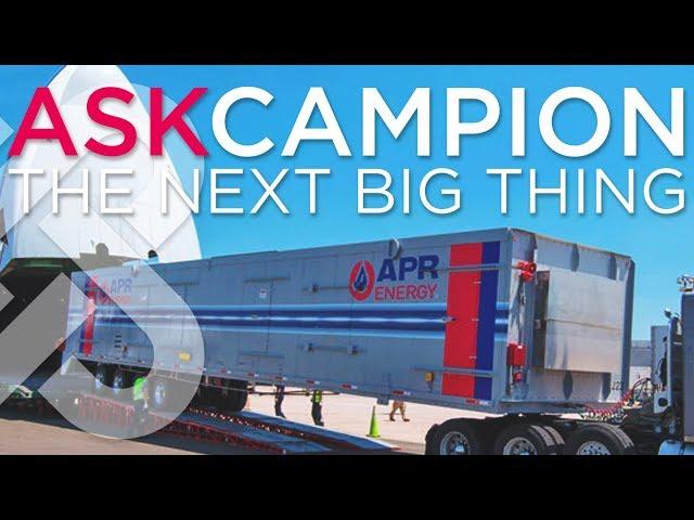 ASK CAMPION: The Next Big Thing