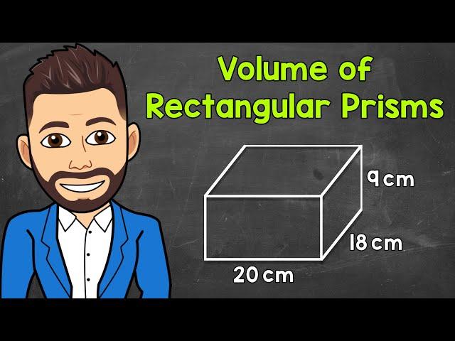 Volume of Rectangular Prisms | Math with Mr. J