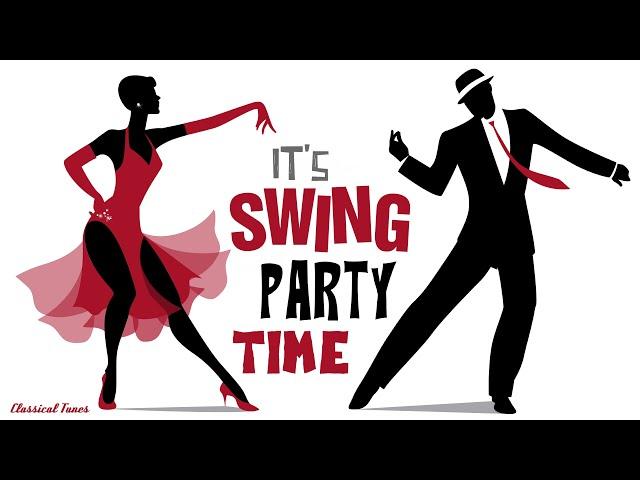 It's SWING Party Time | Great American Big Bands Of the 1930s & 1940s