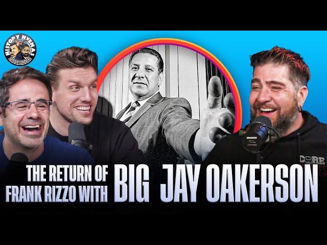 Big Jay Oakerson: Return of Frank Rizzo | History Hyenas