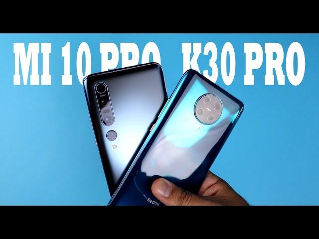 Xiaomi MI 10 Pro VS Redmi K30 Pro (Poco F2 Pro)