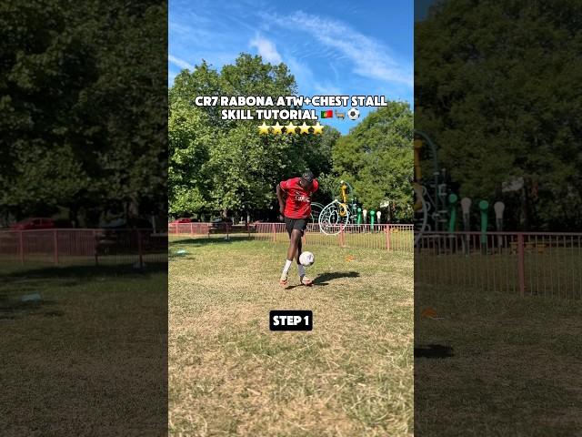 CR7 Rabona ATW+Chest Stall SKILL TUTORIAL#football #shorts