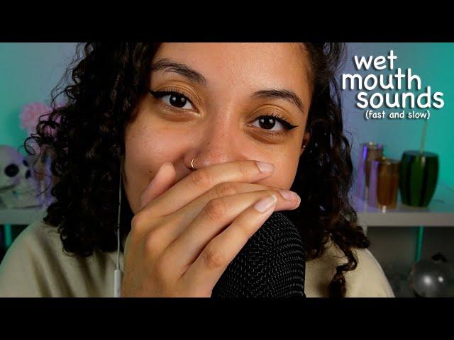 the FASTEST & SLOWEST wet mouth sounds| Intense ASMR 