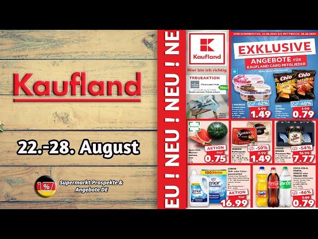 KAUFLAND Prospekt- Gültig von 22.08.2024 | Supermarkt Prospekte & Angebote DE