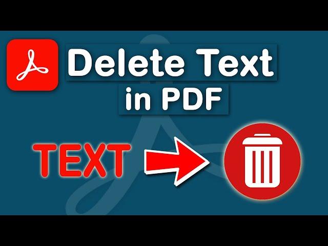 How to delete Text in PDF Document using Adobe Acrobat Pro DC