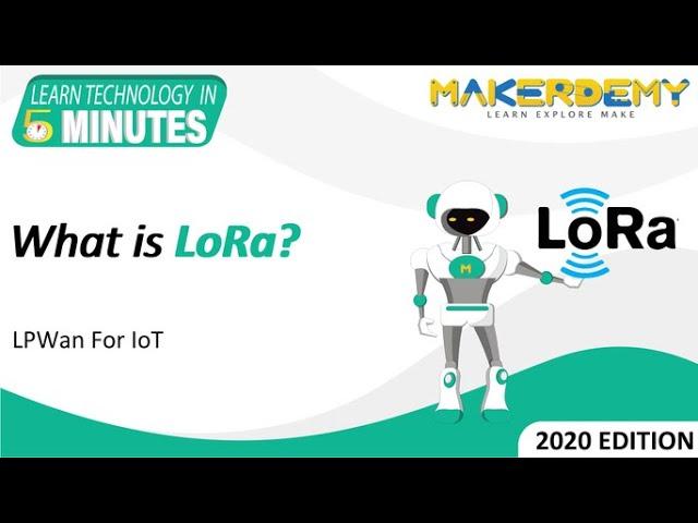 What is LoRa? (2020) | Learn Technology in 5 Minutes