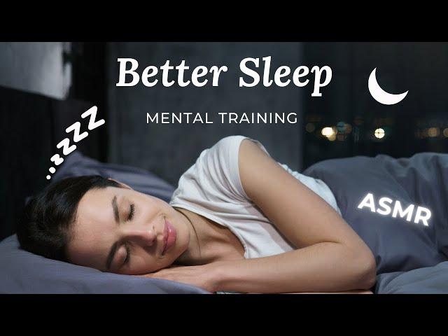 Improve your Sleep with Mental Training | ASMR