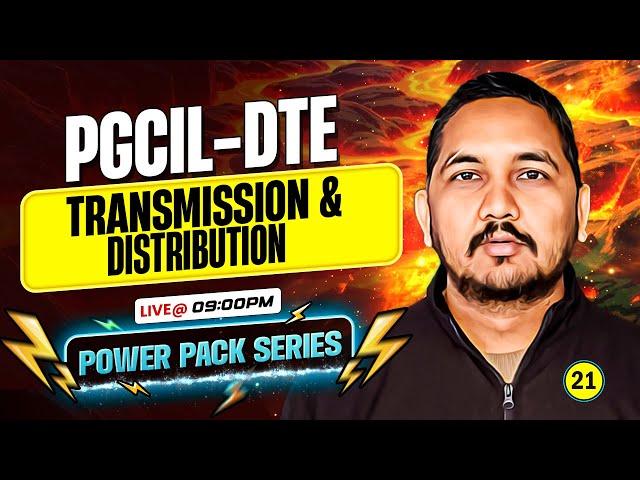 PGCIL DTE | Electrical | Transmission and Distribution | Raman sir