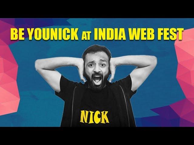 India Web Fest: Be YouNick talks about the growth of digital platform