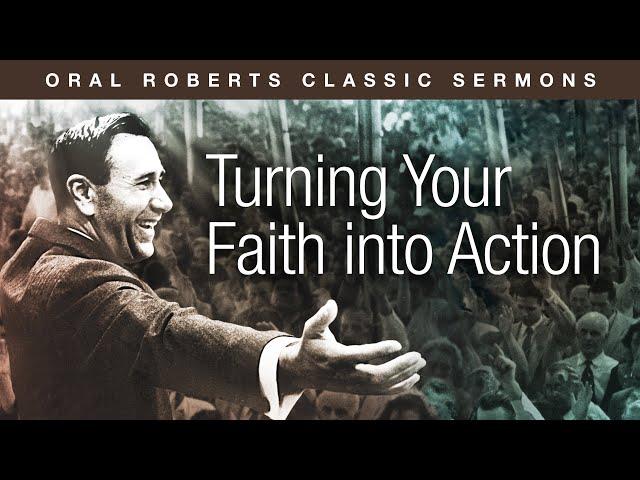 Turning Your Faith into Action