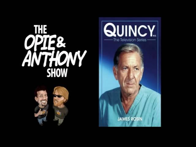 Opie and Anthony:  Quincy, M.E. "The Face of Fear" and More (07/09/2007, 09/20/2007, 12/14/2007)