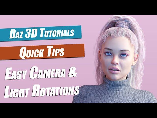 Daz 3D Tutorial : Easy Camera and Light Rotations