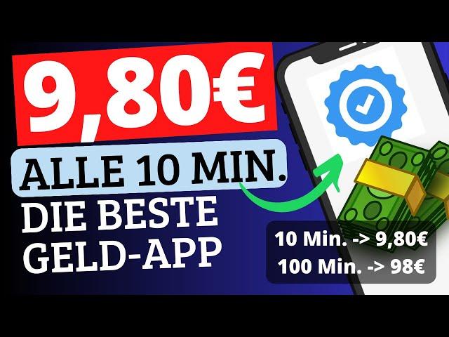 DIE BESTE GELD APP 2024 zahlt dir 9,80 ALLE 10 MINUTEN!  (kostenlos online Geld verdienen)