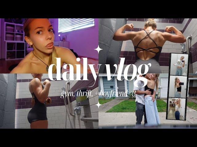 day in the life: gym, thrift + boyfriend!!!