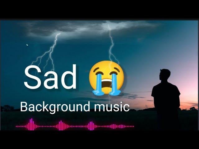 Sad Background Music No Copyright Sad Music || Emotional Background Music No Copyright