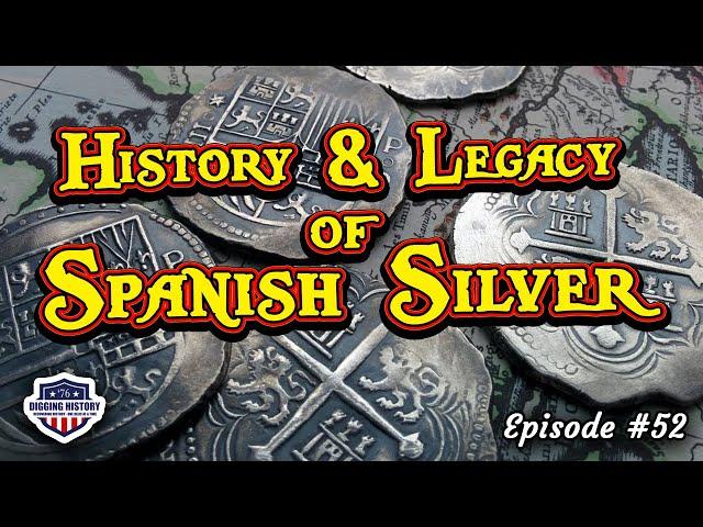 A Short History Of The Spanish Dollar: How It Impacted The World | Digging History ‘76