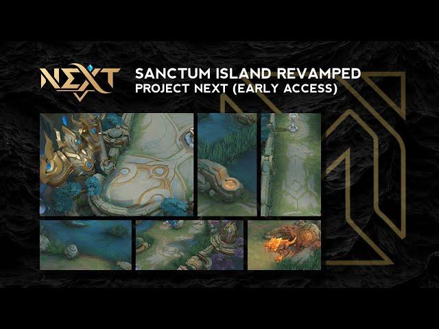 MLBB - Sanctum Island Revamped Project Next (EARLY ACCESS) by iSnip