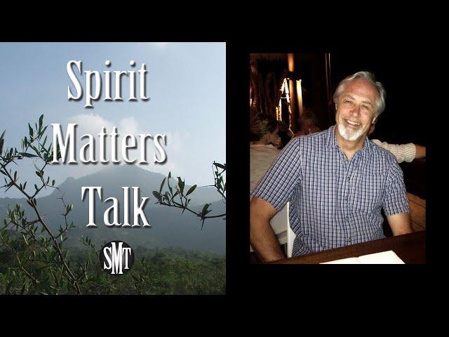 Dana Sawyer Interview & Talk on Perennial Philosophy, Mysticism with Spirit Matters Talk - SMT