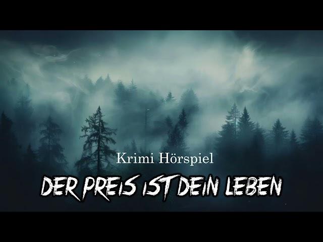 Der Preis ist dein Leben | Krimi Hörspiel