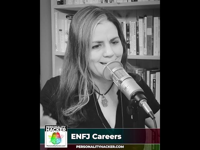 The Creative ENFJ & Careers | From Ep 477 | PersonalityHacker.com