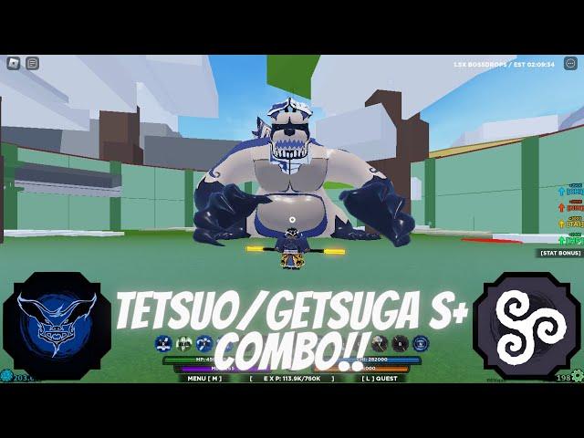 Tetsuo / Getsuga S+ Combo !!  | Shindo Life