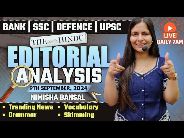 Editorial Analysis | 9th September ,2024 | Vocab, Grammar, Reading, Skimming | Nimisha Bansal