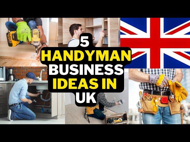  5 Handyman Business Ideas In UK | Popular Handyman Business UK