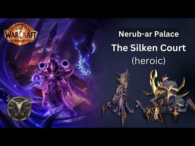 WoW TWW - The Silken Court (heroic) - Hunter POV (Nerub-ar Palace Raid)