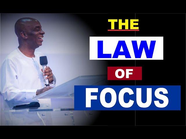 The Law of Focus by Bishop David Oyedepo