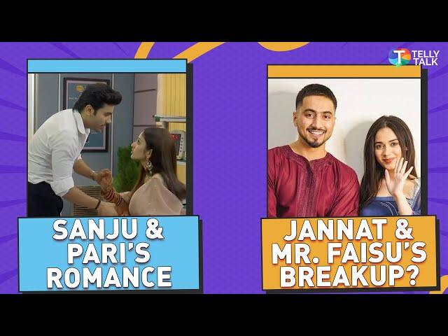 Parineetii: Sanju takes care of Pari after accident | Jannat Zubair & Mr Faisu SPARK breakup rumours