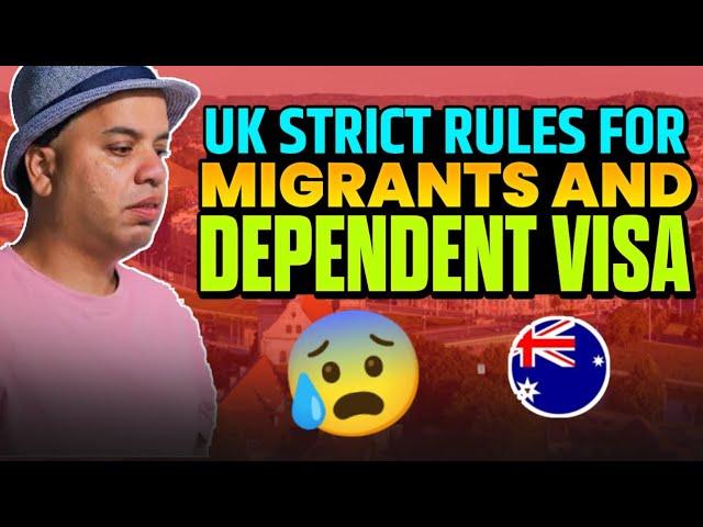 UK Strict Rules for Migrants and Dependent Visa