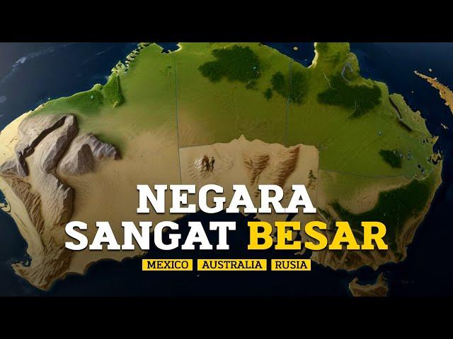 Kompilasi Negara Yang Sangat Besar