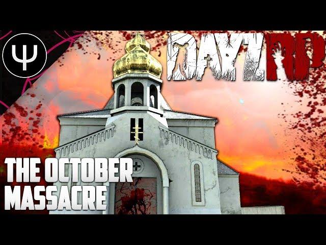 DayZ: DayZRP — The October MASSACRE!